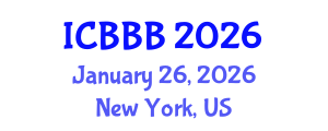 International Conference on Bioscience, Biotechnology, and Biochemistry (ICBBB) January 26, 2026 - New York, United States International Conference on Bioscience, Biotechnology, and Biochemistry (ICBBB) January 26, 2026 - New York, United States