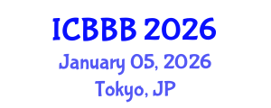 International Conference on Bioscience, Biotechnology, and Biochemistry (ICBBB) January 05, 2026 - Tokyo, Japan International Conference on Bioscience, Biotechnology, and Biochemistry (ICBBB) January 05, 2026 - Tokyo, Japan