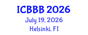 International Conference on Bioscience, Biotechnology, and Biochemistry (ICBBB) July 19, 2026 - Helsinki, Finland International Conference on Bioscience, Biotechnology, and Biochemistry (ICBBB) July 19, 2026 - Helsinki, Finland