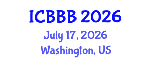 International Conference on Bioscience, Biotechnology, and Biochemistry (ICBBB) July 17, 2026 - Washington, United States International Conference on Bioscience, Biotechnology, and Biochemistry (ICBBB) July 17, 2026 - Washington, United States