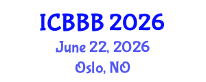 International Conference on Bioscience, Biotechnology, and Biochemistry (ICBBB) June 22, 2026 - Oslo, Norway International Conference on Bioscience, Biotechnology, and Biochemistry (ICBBB) June 22, 2026 - Oslo, Norway