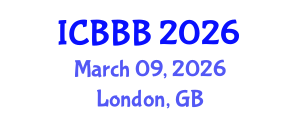 International Conference on Bioscience, Biotechnology, and Biochemistry (ICBBB) March 09, 2026 - London, United Kingdom International Conference on Bioscience, Biotechnology, and Biochemistry (ICBBB) March 09, 2026 - London, United Kingdom