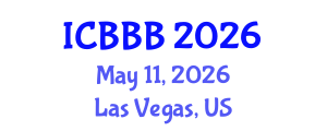 International Conference on Bioscience, Biotechnology, and Biochemistry (ICBBB) May 11, 2026 - Las Vegas, United States International Conference on Bioscience, Biotechnology, and Biochemistry (ICBBB) May 11, 2026 - Las Vegas, United States