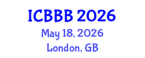 International Conference on Bioscience, Biotechnology, and Biochemistry (ICBBB) May 18, 2026 - London, United Kingdom International Conference on Bioscience, Biotechnology, and Biochemistry (ICBBB) May 18, 2026 - London, United Kingdom