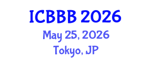 International Conference on Bioscience, Biotechnology, and Biochemistry (ICBBB) May 25, 2026 - Tokyo, Japan International Conference on Bioscience, Biotechnology, and Biochemistry (ICBBB) May 25, 2026 - Tokyo, Japan