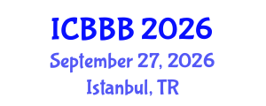 International Conference on Bioscience, Biotechnology, and Biochemistry (ICBBB) September 27, 2026 - Istanbul, Turkey