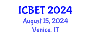 International Conference on Bioscience Engineering and Technology (ICBET) August 15, 2024 - Venice, Italy