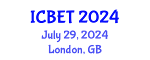 International Conference on Bioscience Engineering and Technology (ICBET) July 29, 2024 - London, United Kingdom
