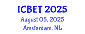 International Conference on Bioscience Engineering and Technology (ICBET) August 05, 2025 - Amsterdam, Netherlands