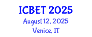 International Conference on Bioscience Engineering and Technology (ICBET) August 12, 2025 - Venice, Italy