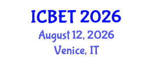 International Conference on Bioscience Engineering and Technology (ICBET) August 12, 2026 - Venice, Italy