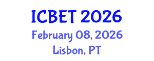 International Conference on Bioscience Engineering and Technology (ICBET) February 08, 2026 - Lisbon, Portugal