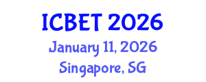 International Conference on Bioscience Engineering and Technology (ICBET) January 11, 2026 - Singapore, Singapore