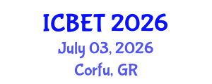 International Conference on Bioscience Engineering and Technology (ICBET) July 03, 2026 - Corfu, Greece International Conference on Bioscience Engineering and Technology (ICBET) July 03, 2026 - Corfu, Greece