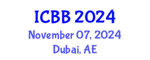 International Conference on Biosensors and Bioelectronics (ICBB) November 07, 2024 - Dubai, United Arab Emirates