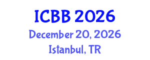 International Conference on Biosensors and Bioelectronics (ICBB) December 20, 2026 - Istanbul, Turkey International Conference on Biosensors and Bioelectronics (ICBB) December 20, 2026 - Istanbul, Turkey