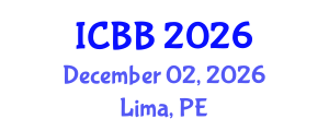 International Conference on Biosensors and Bioelectronics (ICBB) December 02, 2026 - Lima, Peru International Conference on Biosensors and Bioelectronics (ICBB) December 02, 2026 - Lima, Peru