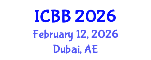 International Conference on Biosensors and Bioelectronics (ICBB) February 12, 2026 - Dubai, United Arab Emirates International Conference on Biosensors and Bioelectronics (ICBB) February 12, 2026 - Dubai, United Arab Emirates