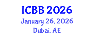 International Conference on Biosensors and Bioelectronics (ICBB) January 26, 2026 - Dubai, United Arab Emirates International Conference on Biosensors and Bioelectronics (ICBB) January 26, 2026 - Dubai, United Arab Emirates