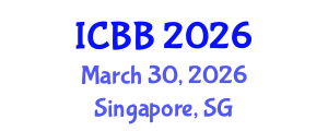 International Conference on Biosensors and Bioelectronics (ICBB) March 30, 2026 - Singapore, Singapore International Conference on Biosensors and Bioelectronics (ICBB) March 30, 2026 - Singapore, Singapore