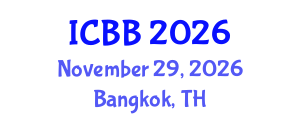 International Conference on Biosensors and Bioelectronics (ICBB) November 29, 2026 - Bangkok, Thailand International Conference on Biosensors and Bioelectronics (ICBB) November 29, 2026 - Bangkok, Thailand