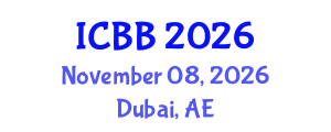 International Conference on Biosensors and Bioelectronics (ICBB) November 08, 2026 - Dubai, United Arab Emirates International Conference on Biosensors and Bioelectronics (ICBB) November 08, 2026 - Dubai, United Arab Emirates