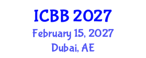 International Conference on Biosensors and Bioelectronics (ICBB) February 15, 2027 - Dubai, United Arab Emirates International Conference on Biosensors and Bioelectronics (ICBB) February 15, 2027 - Dubai, United Arab Emirates