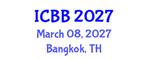 International Conference on Biosensors and Bioelectronics (ICBB) March 08, 2027 - Bangkok, Thailand International Conference on Biosensors and Bioelectronics (ICBB) March 08, 2027 - Bangkok, Thailand