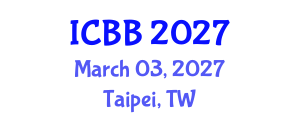 International Conference on Biosensors and Bioelectronics (ICBB) March 03, 2027 - Taipei, Taiwan International Conference on Biosensors and Bioelectronics (ICBB) March 03, 2027 - Taipei, Taiwan