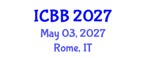 International Conference on Biosensors and Bioelectronics (ICBB) May 03, 2027 - Rome, Italy International Conference on Biosensors and Bioelectronics (ICBB) May 03, 2027 - Rome, Italy