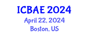 International Conference on Biosystems and Agricultural Engineering (ICBAE) April 22, 2024 - Boston, United States