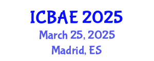International Conference on Biosystems and Agricultural Engineering (ICBAE) March 25, 2025 - Madrid, Spain