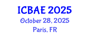 International Conference on Biosystems and Agricultural Engineering (ICBAE) October 28, 2025 - Paris, France