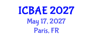International Conference on Biosystems and Agricultural Engineering (ICBAE) May 17, 2027 - Paris, France International Conference on Biosystems and Agricultural Engineering (ICBAE) May 17, 2027 - Paris, France