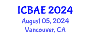 International Conference on Biotechnology and Agricultural Engineering (ICBAE) August 05, 2024 - Vancouver, Canada
