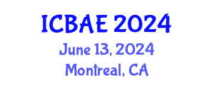 International Conference on Biotechnology and Agricultural Engineering (ICBAE) June 13, 2024 - Montreal, Canada