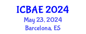 International Conference on Biotechnology and Agricultural Engineering (ICBAE) May 23, 2024 - Barcelona, Spain