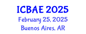International Conference on Biotechnology and Agricultural Engineering (ICBAE) February 25, 2025 - Buenos Aires, Argentina