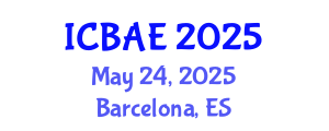 International Conference on Biotechnology and Agricultural Engineering (ICBAE) May 24, 2025 - Barcelona, Spain