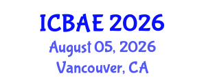 International Conference on Biotechnology and Agricultural Engineering (ICBAE) August 05, 2026 - Vancouver, Canada