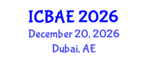 International Conference on Biotechnology and Agricultural Engineering (ICBAE) December 20, 2026 - Dubai, United Arab Emirates International Conference on Biotechnology and Agricultural Engineering (ICBAE) December 20, 2026 - Dubai, United Arab Emirates