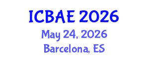 International Conference on Biotechnology and Agricultural Engineering (ICBAE) May 24, 2026 - Barcelona, Spain