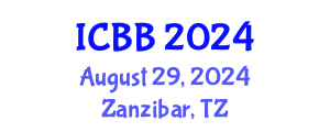 International Conference on Biotechnology and Bioengineering (ICBB) August 29, 2024 - Zanzibar, Tanzania