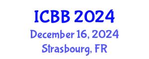 International Conference on Biotechnology and Bioengineering (ICBB) December 16, 2024 - Strasbourg, France