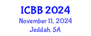 International Conference on Biotechnology and Bioengineering (ICBB) November 11, 2024 - Jeddah, Saudi Arabia