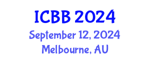 International Conference on Biotechnology and Bioengineering (ICBB) September 12, 2024 - Melbourne, Australia