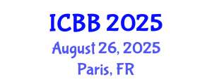 International Conference on Biotechnology and Bioengineering (ICBB) August 26, 2025 - Paris, France