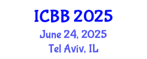 International Conference on Biotechnology and Bioengineering (ICBB) June 24, 2025 - Tel Aviv, Israel