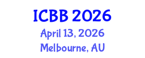 International Conference on Biotechnology and Bioengineering (ICBB) April 13, 2026 - Melbourne, Australia International Conference on Biotechnology and Bioengineering (ICBB) April 13, 2026 - Melbourne, Australia