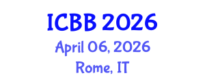 International Conference on Biotechnology and Bioengineering (ICBB) April 06, 2026 - Rome, Italy International Conference on Biotechnology and Bioengineering (ICBB) April 06, 2026 - Rome, Italy